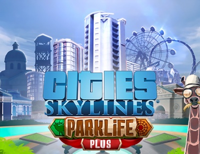 Cities: Skylines - Parklife Plus**