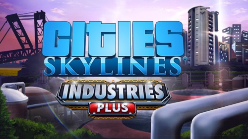 Cities Skylines: Industries plus 