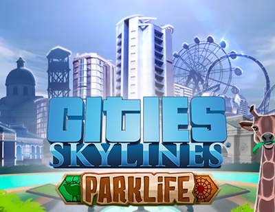 Cities Skylines - Parklife**