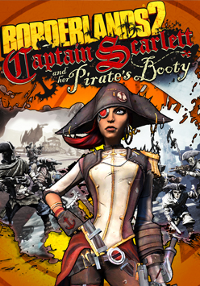 Borderlands 2: Капитан Скарлетт и ее пиратское сокровище. Дополнение**