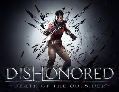 Dishonored: Death of the Outsider**